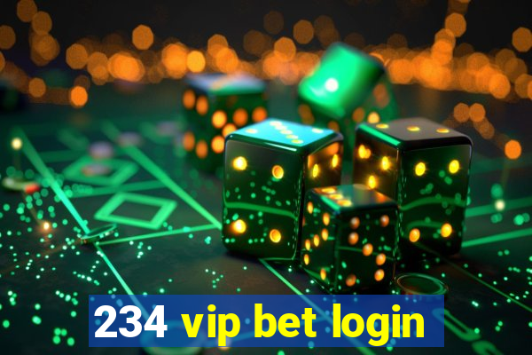 234 vip bet login